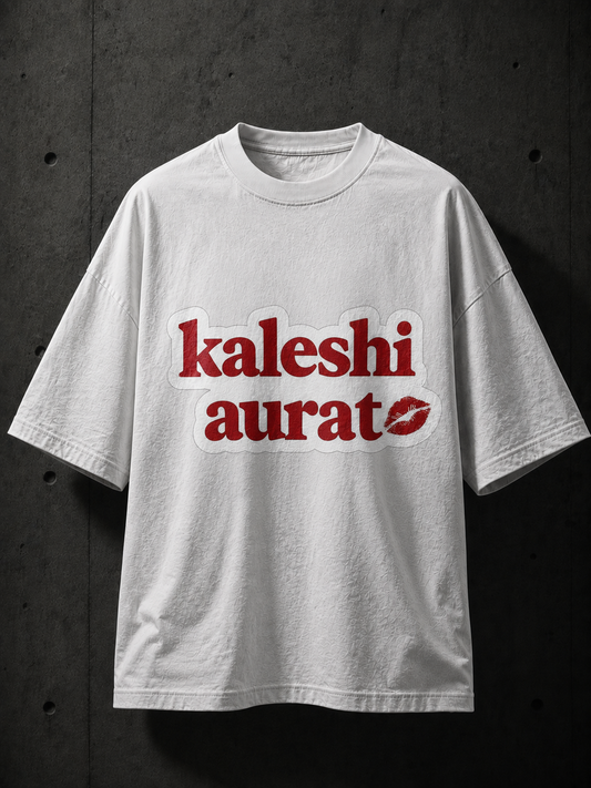 Kaleshi Aurat Printed Tee