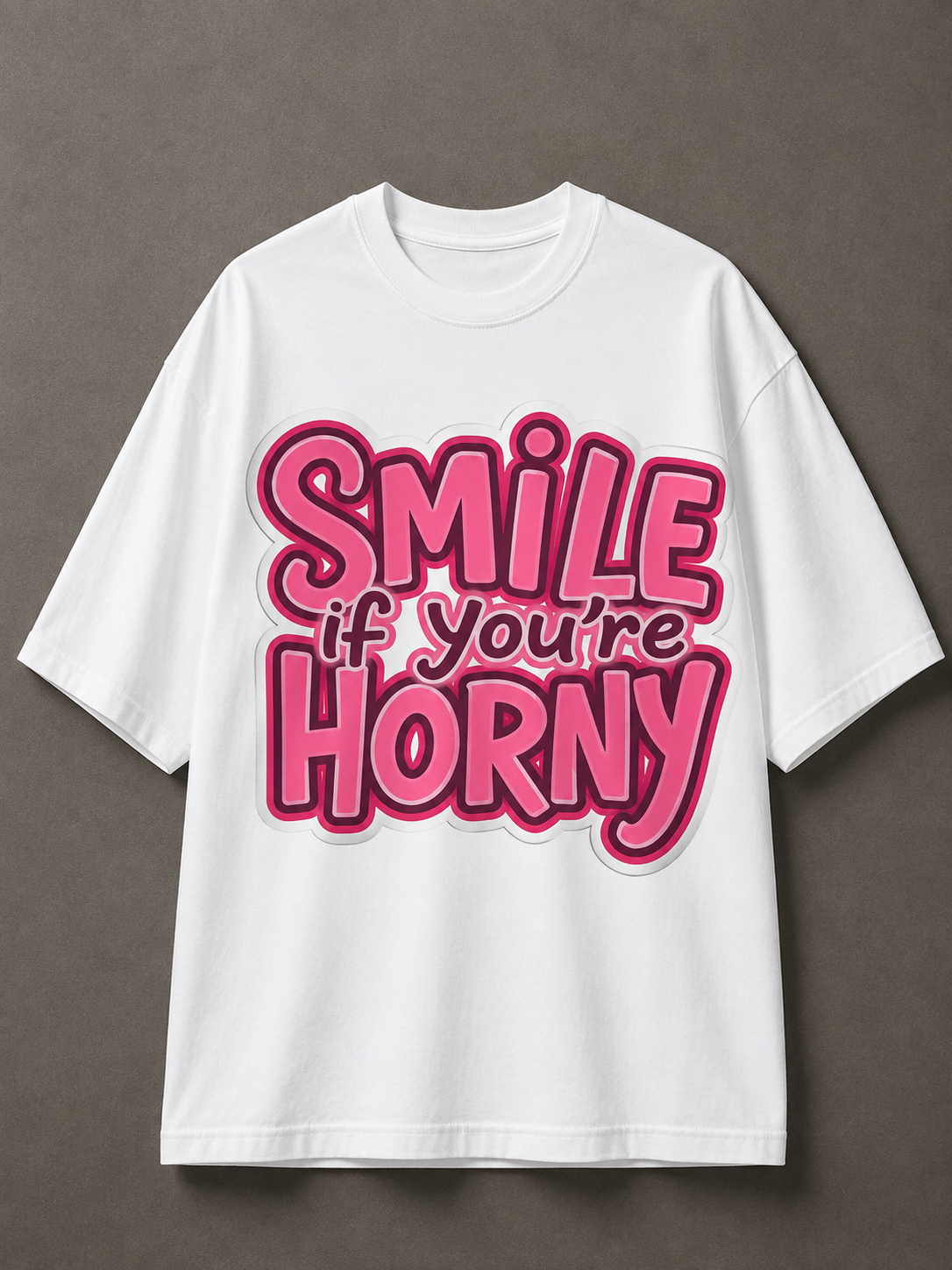 Smile If You're Horny Printed Tee