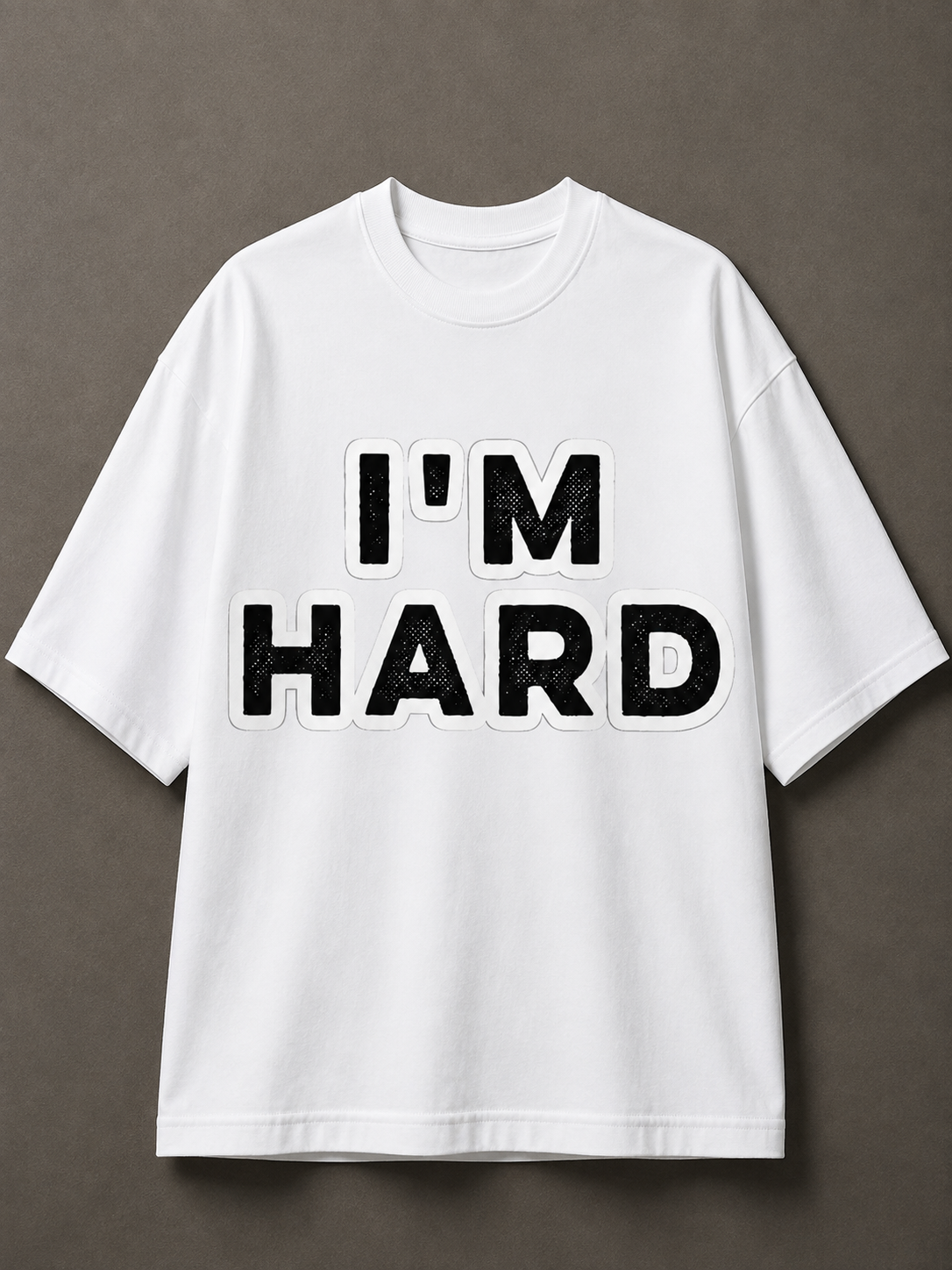 I'm Hard Printed Tee
